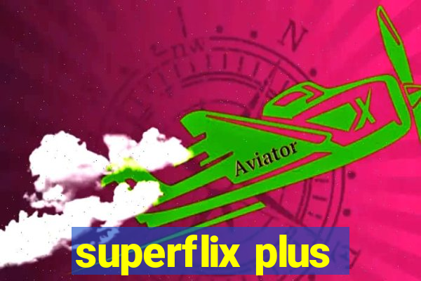 superflix plus